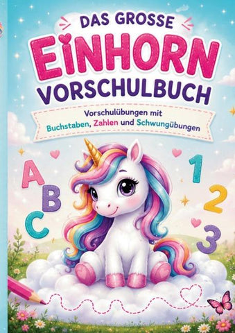 Mein großes Einhorn-Vorschulbuch