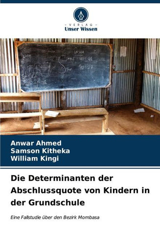 Die Determinanten der Abschlussquote von Kindern in der Grundschule