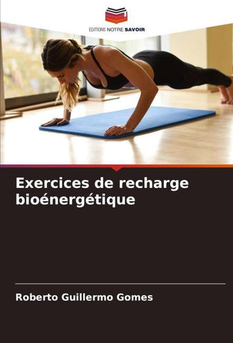 Exercices de recharge bioénergétique