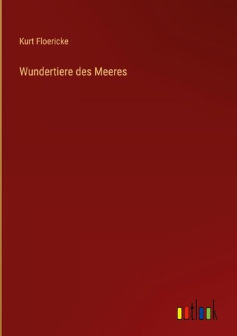 Wundertiere des Meeres