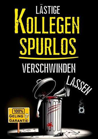 Ausgeknipst - Lästige KOLLEGEN SPURLOS verschwinden lassen