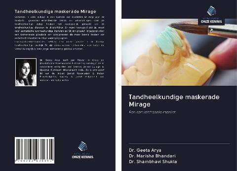Tandheelkundige maskerade Mirage