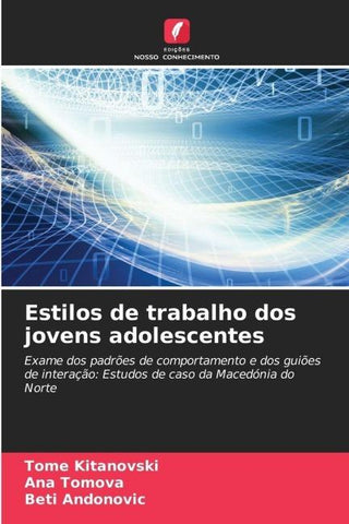 Estilos de trabalho dos jovens adolescentes