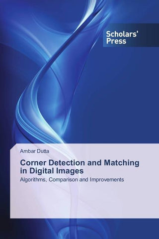 Corner Detection and Matching in Digital Images