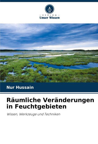 Räumliche Veränderungen in Feuchtgebieten