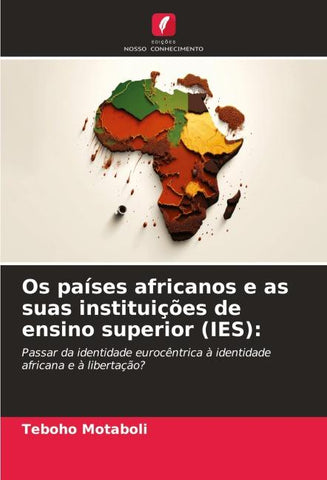 Os países africanos e as suas instituições de ensino superior (IES):