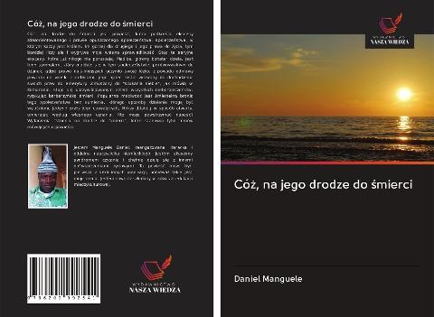 Có¿, na jego drodze do ¿mierci