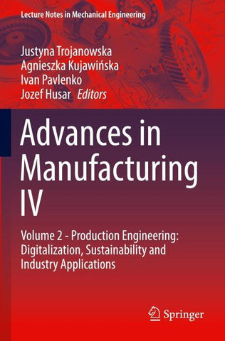 Advances in Manufacturing IV