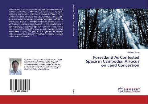 Forestland As Contested Space in Cambodia: A Focus on Land Concession