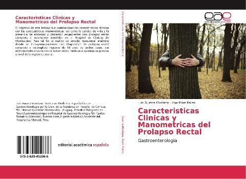 Caracteristicas Clinicas y Manometricas del Prolapso Rectal