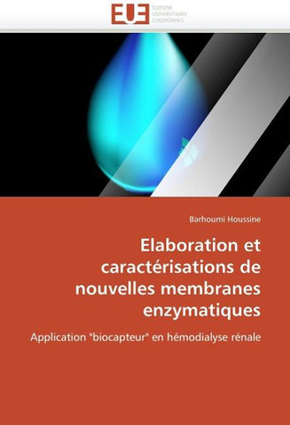 Elaboration et caractérisations de nouvelles membranes enzymatiques