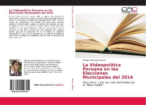 La Videopolítica Peruana en las Elecciones Municipales del 2014