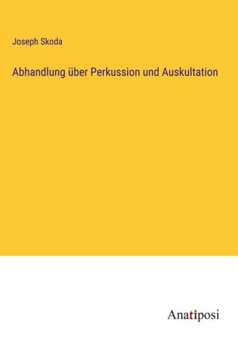 Abhandlung über Perkussion und Auskultation