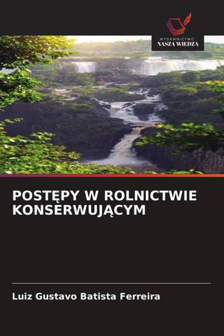 POST¿PY W ROLNICTWIE KONSERWUJ¿CYM