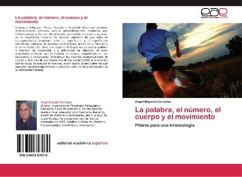 La palabra, el número, el cuerpo y el movimiento