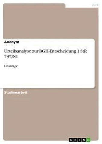 Urteilsanalyse zur BGH-Entscheidung 1 StR 737/81