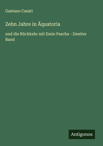 Zehn Jahre in Äquatoria