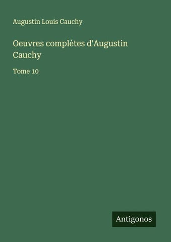 Oeuvres complètes d'Augustin Cauchy
