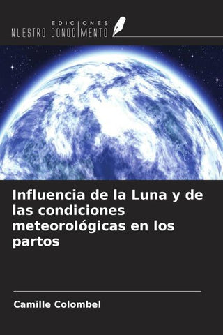 Influencia de la Luna y de las condiciones meteorológicas en los partos