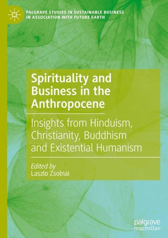 Spirituality and Business in the Anthropocene