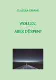WOLLEN,  ABER DÜRFEN?