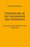 Einführung in die Philosophie des Stoizismus