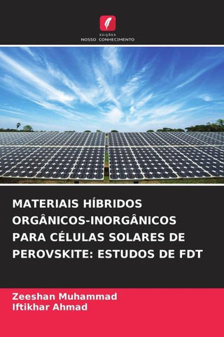 MATERIAIS HÍBRIDOS ORGÂNICOS-INORGÂNICOS PARA CÉLULAS SOLARES DE PEROVSKITE: ESTUDOS DE FDT