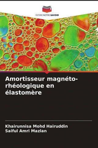 Amortisseur magnéto-rhéologique en élastomère