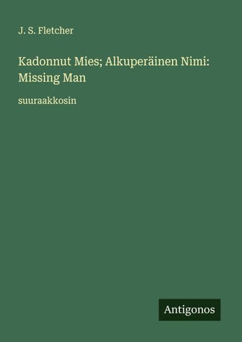 Kadonnut Mies; Alkuperäinen Nimi: Missing Man