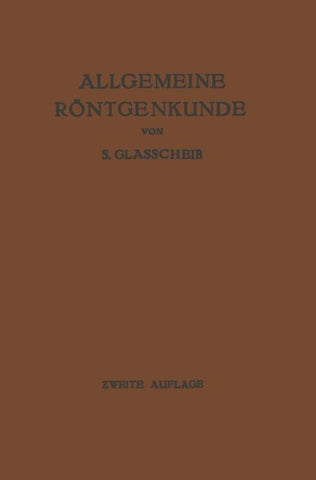 Allgemeine Röntgenkunde