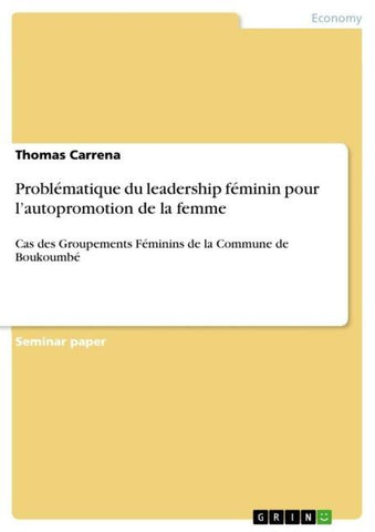 Problématique du leadership féminin pour l'autopromotion de la femme