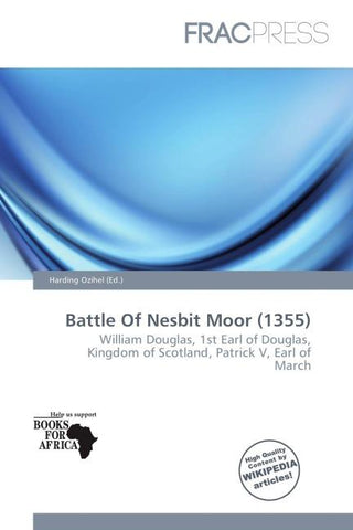 Battle Of Nesbit Moor (1355)