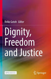 Dignity, Freedom and Justice