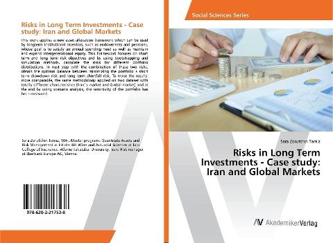 Risks in Long Term Investments - Case study: Iran and Global Markets