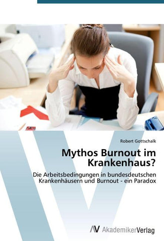 Mythos Burnout im Krankenhaus?
