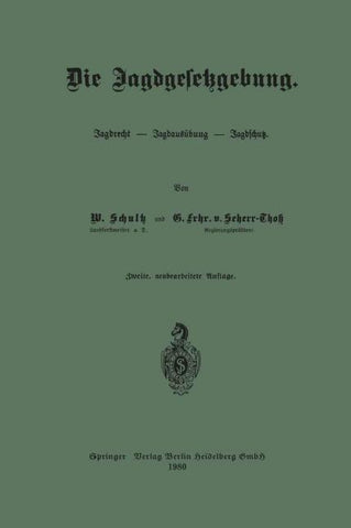 Die Jagdgesetzgebung