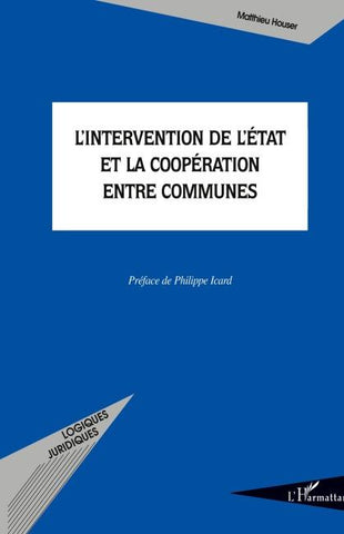 L'intervention de l'Etat et la coopération entre communes
