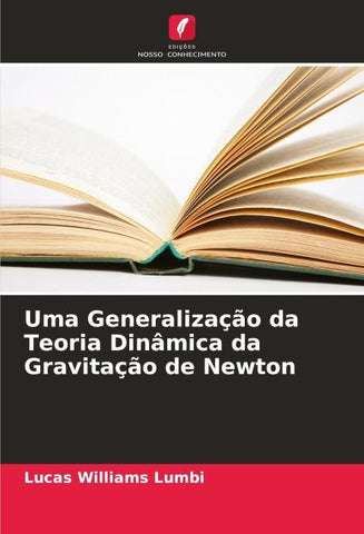 Uma Generalização da Teoria Dinâmica da Gravitação de Newton