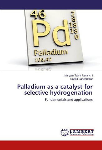 Palladium as a catalyst for selective hydrogenation