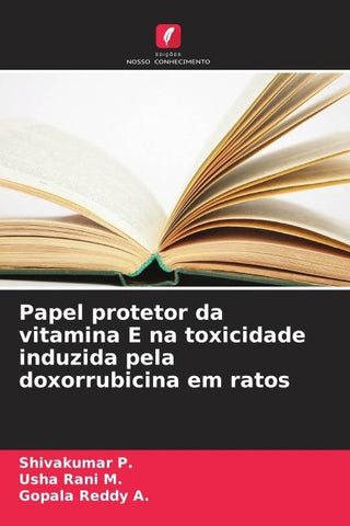 Papel protetor da vitamina E na toxicidade induzida pela doxorrubicina em ratos