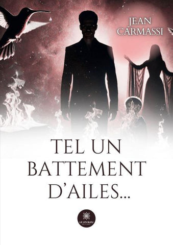 Tel un battement d'ailes...