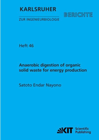 Anaerobic digestion of organic solid waste for energy production