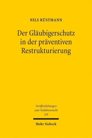 Der Gläubigerschutz in der präventiven Restrukturierung