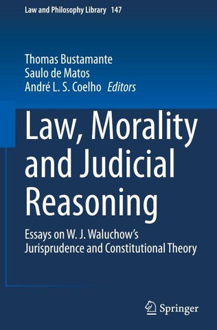 Law, Morality and Judicial Reasoning