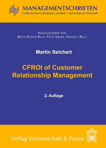 CFROI of Customer Relationship Management.