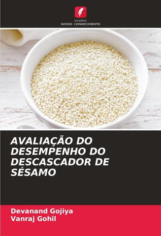 AVALIAÇÃO DO DESEMPENHO DO DESCASCADOR DE SÉSAMO