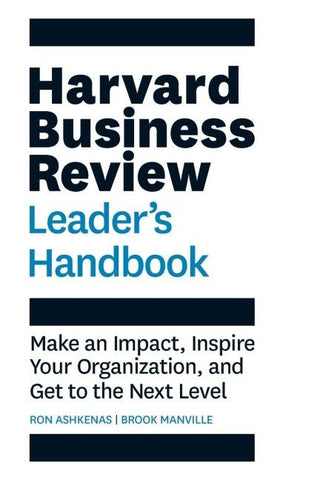 The Harvard Business Review Leader's Handbook
