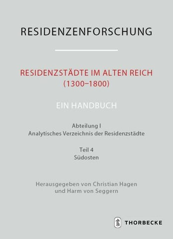 Residenzstädte im Alten Reich (1300–1800). Ein Handbuch