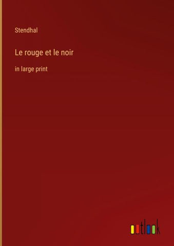 Le rouge et le noir