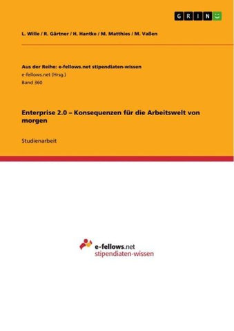 Enterprise 2.0 - Konsequenzen für die Arbeitswelt von morgen